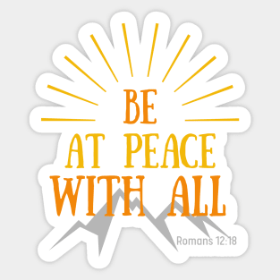 Be at Peace with All Sticker